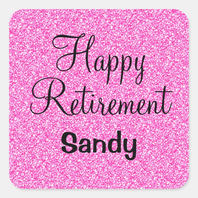 Glam Happy Retirement Hot Pink Glitter Sparkle Square Sticker (Front)