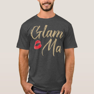 Glam Ma Gift for Glamourous Grandma, Grandmother T-Shirt