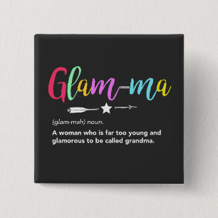 Glam-ma, Glamma Definition Grandma 15 Cm Square Badge