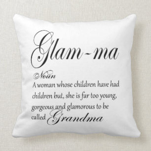 GLAM MA grandma definition Cushion