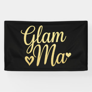 Glam Ma Heart Gold Mum Grandma Mother's Day Banner
