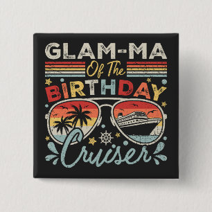 Glam-ma of the Birthday Cruiser Vacation Square 15 Cm Square Badge
