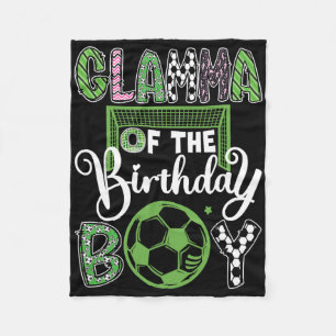 Glamma Of The Birthday Boy Soccer Player Birthday Fleece Blanket