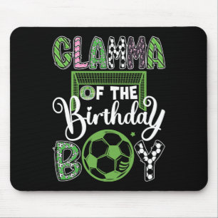 Glamma Of The Birthday Boy Soccer Player Birthday Mouse Pad