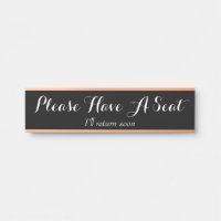 Glamourous and Classy "Please Have A Seat"