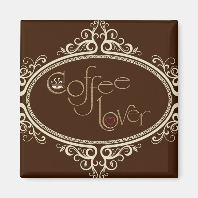 glamourous Coffee Lover Magnet (Front)