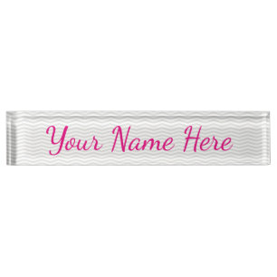 Glamourous Girly Name with Subtle Grey Chevron Nameplate