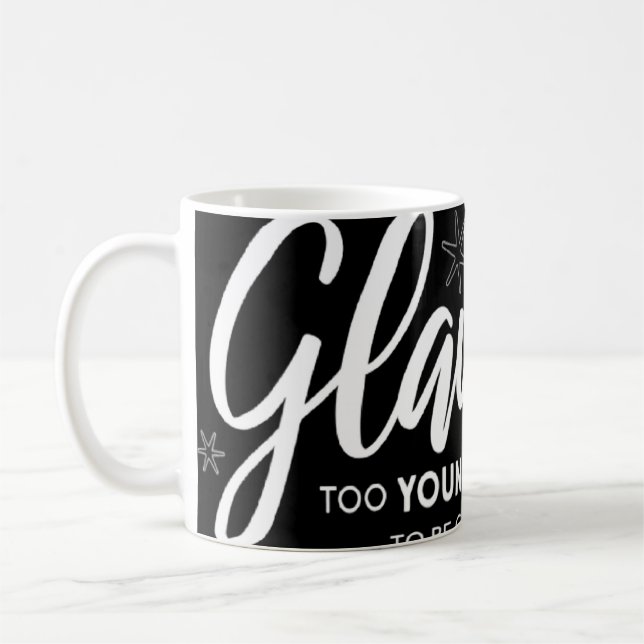 Glamourous Grandma Young And Fabulous Glamma Glam  Coffee Mug (Left)