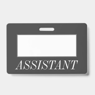 Glamourous, Luxurious "ASSISTANT" Badge ID Badge