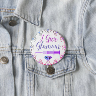 Glamourous nurse shot 7.5 cm round badge