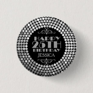 Glamourous Silver Glitter Happy 25th Birthday 3 Cm Round Badge