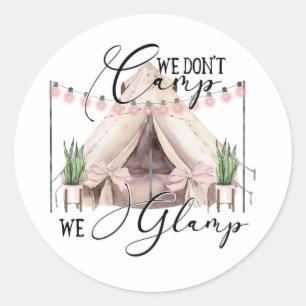 Glamping  classic round sticker