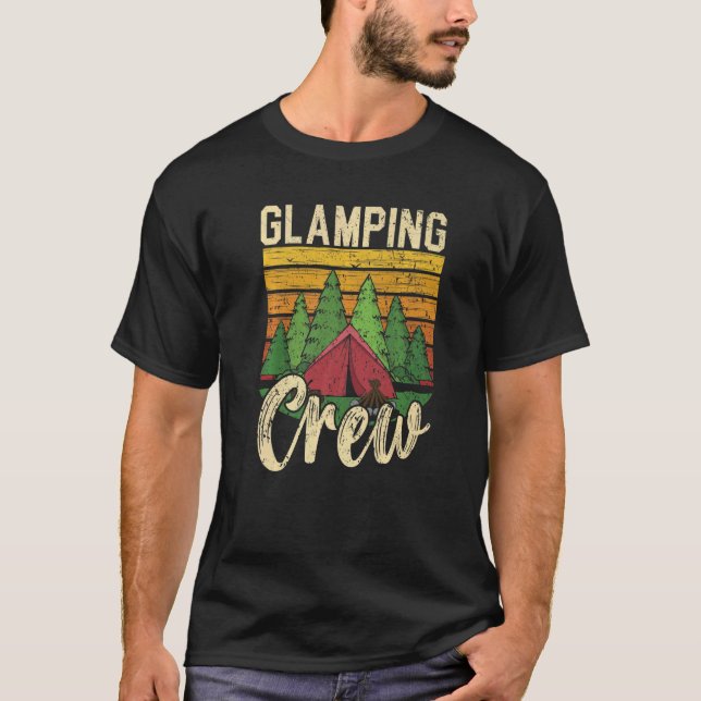 Glamping Crew Camper Nature  Camping Glamper T-Shirt (Front)