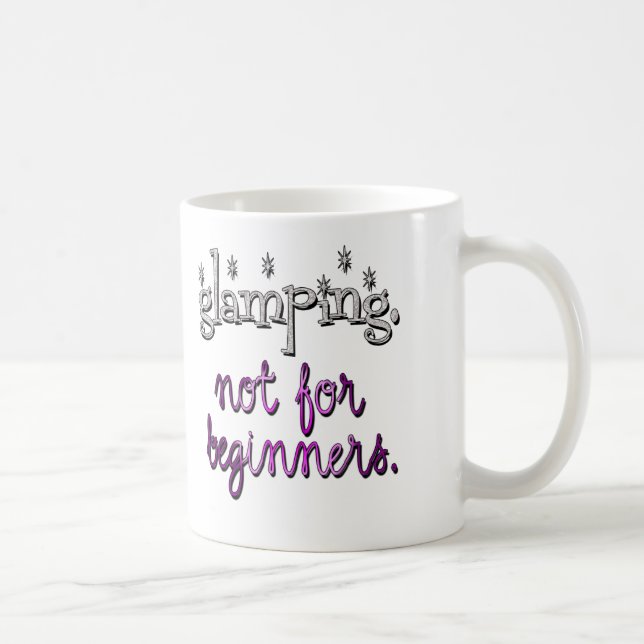 Glamping. Not for beginners Mug (Right)