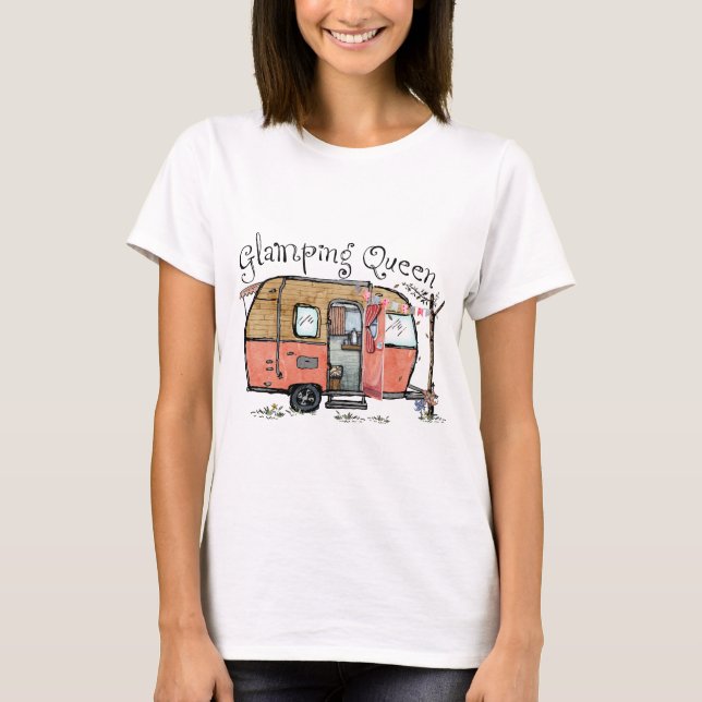 Glamping Queen Camper Camping Outdoors T-Shirt (Front)