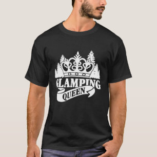 Glamping Queen Cute Camping Glamper Campfire T-Shirt