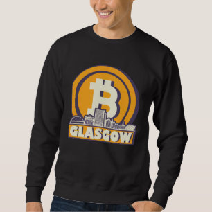 Glasgow Bitcoin Maximalist Sweatshirt