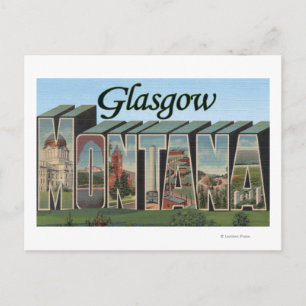 Glasgow, Montana - Large Letter Scenes Postcard