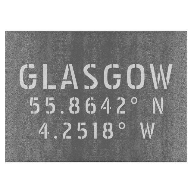 Glasgow Scotland Latitude & Longitude  Cutting Board (Front)