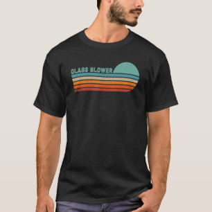 GLASS BLOWER Position Profession Employed Work Wor T-Shirt