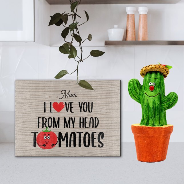 Glass Custom I Love You From My Head Tomatoes  Cutting Board (Creator Uploaded)