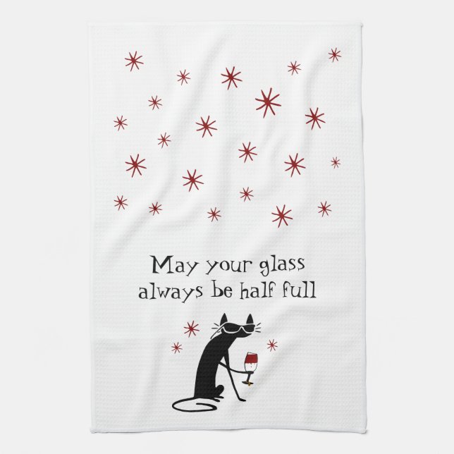 Glass Half Full Funny Wine Toast with Cat Tea Towel (Vertical)
