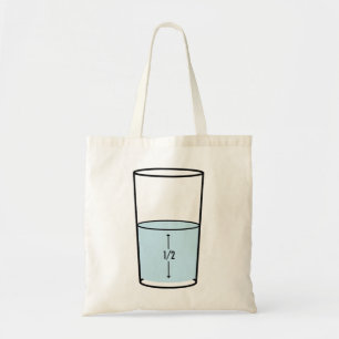 Glass Half Full - optimism Tote Bag
