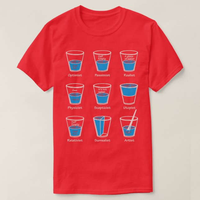 Glass Half Full T-Shirt (Design Front)