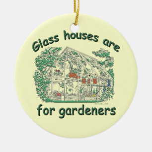Glass Houses Are For Gardeners Ceramic Tree Decoration