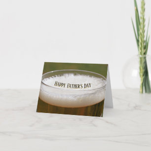 Glass Of Foamy Beer Father's Day Card