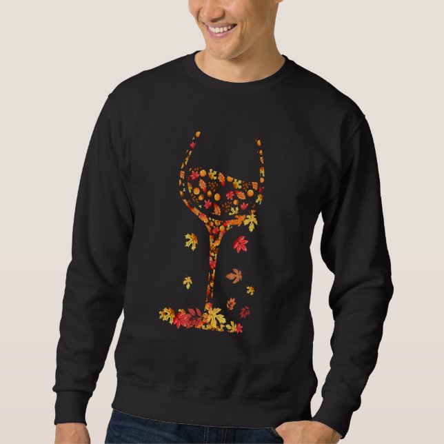 Glass Of Wine Maple Leaf Autumn Fall  Drink Wine Sweatshirt (Front)