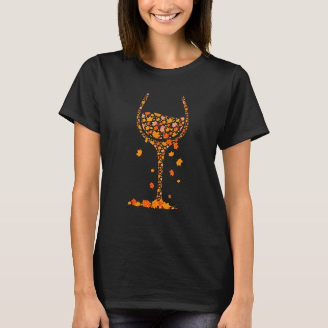 Glass Of Wine Maple Leaf Autumn Fall Funny Drink W T-Shirt (Front)
