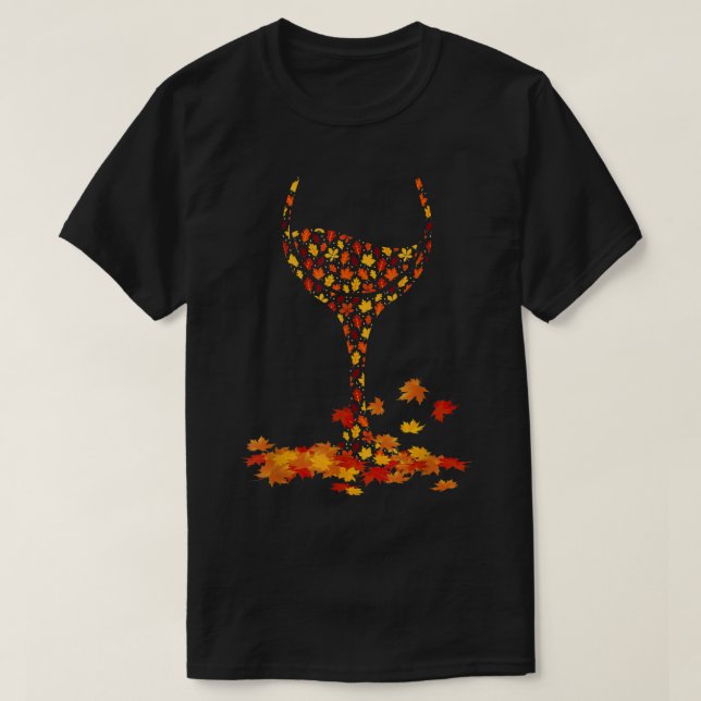 Glass Of Wine Maple Leaf Autumn Fall Funny Drink W T-Shirt (Design Front)