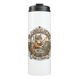 Glassblower Stained Glass Maker Cat Glassblower St Thermal Tumbler