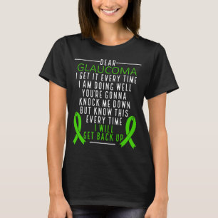 Glaucoma Awareness I will get back up Glaucoma T-Shirt