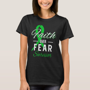 Glaucoma Survivor Faith Over Fear Green ribbon T-Shirt