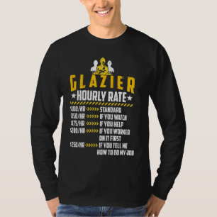 Glazier Hourly Rate Loves Funny Welder Labour Rate T-Shirt