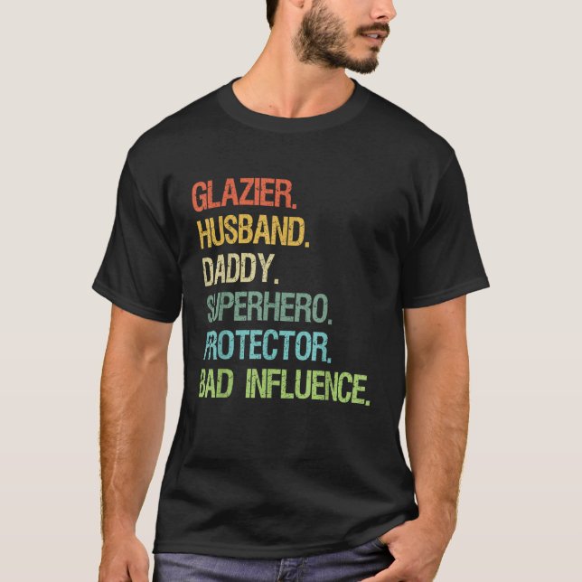 Glazier Husband Daddy Superhero Protector DAD  T-Shirt (Front)