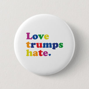 GLBT Love Trumps Hate 6 Cm Round Badge