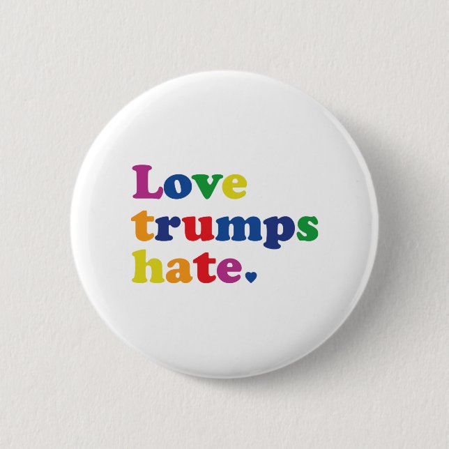 GLBT Love Trumps Hate 6 Cm Round Badge (Front)
