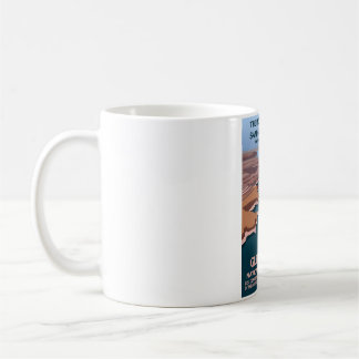Glen Canyon NRA - The Canyon You Will Never See Coffee Mug