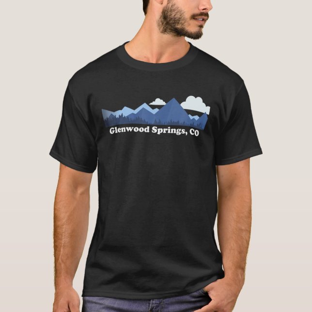Glenwood Springs Colorado Rocky Mountains CO Souve T-Shirt (Front)