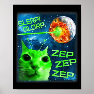 Glerp Glorp Funny Alien Cat Brainrot Meme  Poster