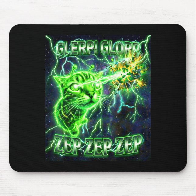 Glerp Glorp Funny Alien Gnarp Alien Cat Silly Gift Mouse Pad (Front)