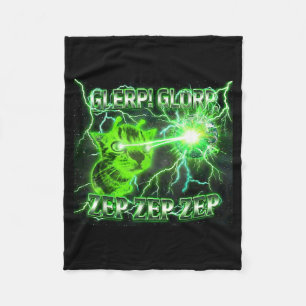 Glerp Glorp Funny Alien Gnarp Cat Silly Alien Gift Fleece Blanket