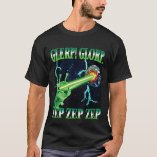 Glerp Glorp Zep Zep Alien Cat Meme Gnarp Silly Cat T-Shirt