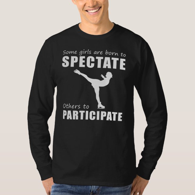 Glide & Giggle! Funny Spectate vs. Participate Ice T-Shirt (Front)