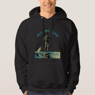 Glide, ride and surf on sup paddle board hoodie