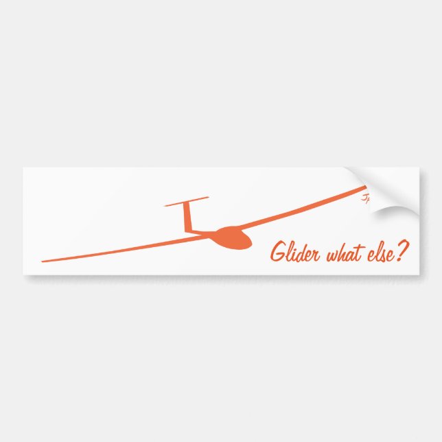 Glider - What else? Bumper Sticker (Front)
