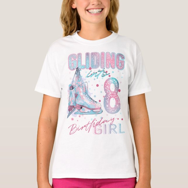 Gliding into 8, figure skating birthday  T-Shirt (Front)